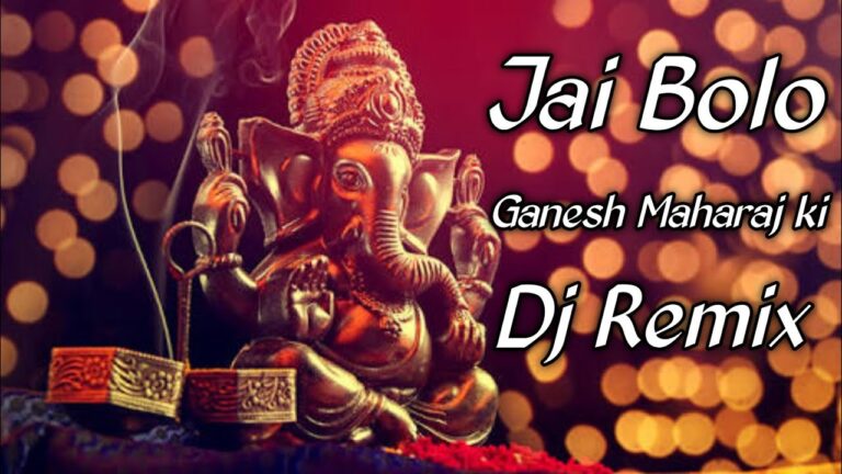 Jai Bolo Ganesh Maharaj Ki Dj Song Download